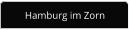 Hamburg im Zorn
