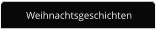 Weihnachtsgeschichten
